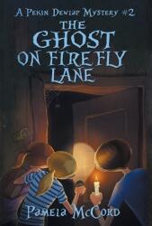 The Ghost on Firefly Lane: A Pekin Dewlap Mystery #2 (ISBN: 9781947392731)