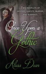 Once Upon a Gothic (ISBN: 9781509236817)