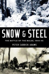 Snow & Steel - Peter Caddick-adams (ISBN: 9780199335145)