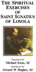 Spiritual Exercises of Saint Ignatius of Loyola (ISBN: 9780852444047)