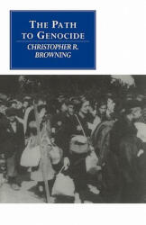 Path to Genocide - Christopher R. Browning (ISBN: 9780521558785)