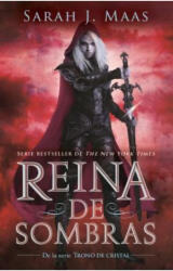 Reina de Sombras / Queen of Shadows - Maas (ISBN: 9786073152464)