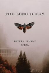 The Long Decay (ISBN: 9780578303796)
