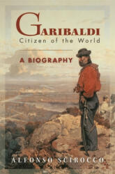 Garibaldi - Alfonso Scirocco (ISBN: 9780691115405)