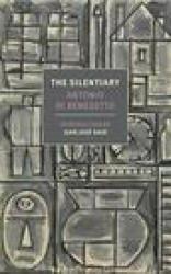 Silentiary - Juan José Saer, Esther Allen (ISBN: 9781681375625)