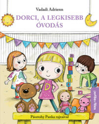 Dorci, a legkisebb óvodás (ISBN: 9789635873272)