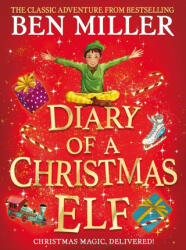 Diary of a Christmas Elf - Ben Miller (ISBN: 9781398501836)