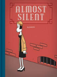 Almost Silent - Jason (ISBN: 9781606993156)