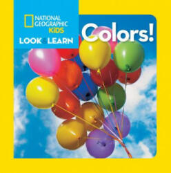 Look and Learn: Colours - National Geographic Society (ISBN: 9781426309298)
