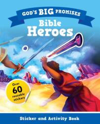 God's Big Promises Bible Heroes Sticker and Activity Book - Carl Laferton (ISBN: 9781784988999)