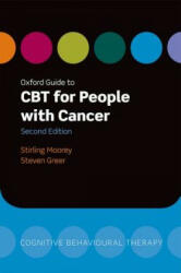 Oxford Guide to CBT for People with Cancer - Moorey, Stirling (ISBN: 9780199605804)