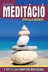 Berente Ági: Meditáció - Spirituális önismeret Antikvár (ISBN: 9789632901336)