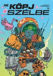 Ne köpj a szélbe (ISBN: 9786155891618)