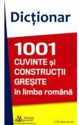 Dictionar 1001 cuvinte si constructii gresite in limba romana - Doru Olteanu, Ana Olteanu (ISBN: 9786064711601)
