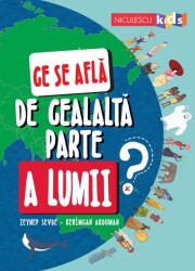 Ce se afla de cealalta parte a lumii - Zeynep Sevde, Kerimgan Akduman (ISBN: 9786063809019)