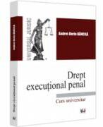 Drept executional penal. Curs universitar - Andrei-Dorin Bancila (ISBN: 9786063913709)