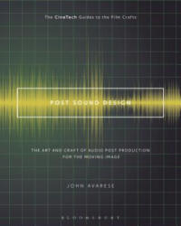 Post Sound Design - Avarese, John (ISBN: 9781501327476)