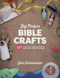 Big Picture Bible Crafts - Gail Schoonmaker (ISBN: 9781433558696)