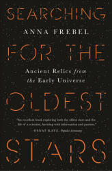 Searching for the Oldest Stars - Anna Frebel (ISBN: 9780691197197)