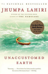 Unaccustomed Earth - Jhumpa Lahiri (ISBN: 9780307278258)