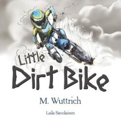 Little Dirt Bike (ISBN: 9780648518501)