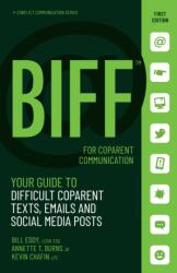 BIFF for CoParent Communication (ISBN: 9781950057108)