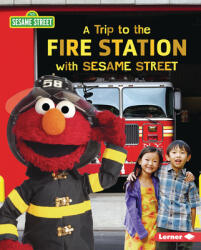 A Trip to the Fire Station with Sesame Street (ISBN: 9781728439129)