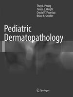 Pediatric Dermatopathology (ISBN: 9783319831442)