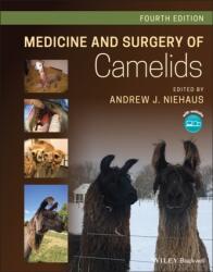 Medicină și chirurgie la camelide, Ediția a 4-a (ISBN: 9781119583240)