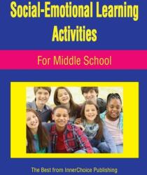 Social-Emotional Learning Activities For Middle School (ISBN: 9781564991034)