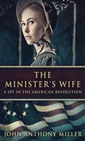 The Minister's Wife: A Spy In The American Revolution (ISBN: 9784824144379)