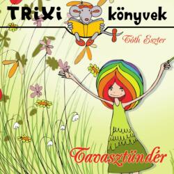 Tavasztündér (ISBN: 9786155474385)