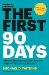 First 90 Days - Michael D. Watkins (2013)