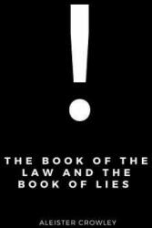 Book of the Law and the Book of Lies - Aleister Crowley (ISBN: 9781365529733)