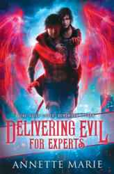 Delivering Evil for Experts - MARIE, ANNETTE (ISBN: 9781988153513)