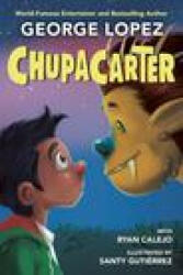 ChupaCarter - Ryan Calejo, Santy Gutierrez (ISBN: 9780593465981)