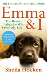 Emma and I - Sheila Hocken (ISBN: 9780091943363)