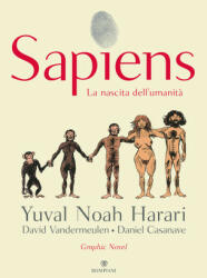 Sapiens. La nascita dell'umanità - Yuval Noah Harari, David Vandermeulen, Daniel Casanave (2020)
