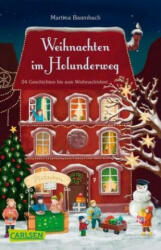 Weihnachten im Holunderweg - 24 Geschichten bis zum Weihnachtsfest - Martina Baumbach, Verena Körting (2017)