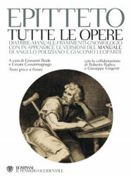 Tutte le opere. Testo greco a fronte - Epitteto, C. Cassanmagnago, G. Reale (2009)