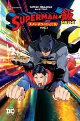 Superman vs. Meshi Vol. 2 - Kai Kitago (ISBN: 9781779523211)