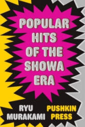 Popular Hits of the Showa Era - Ryu Murakami (2013)