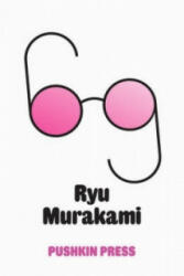 Sixty-Nine - Ryu Murakami (2013)