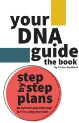 Your DNA Guide - the Book (ISBN: 9781734613902)