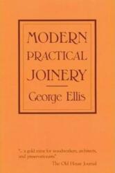 Modern Practical Joinery (ISBN: 9780941936088)