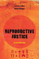 Reproductive Justice (ISBN: 9780520288201)