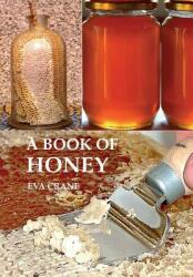 A Book of Honey (ISBN: 9780860982883)