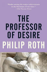 The Professor of Desire - Philip Roth (ISBN: 9780679749004)