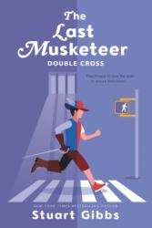 Double Cross - Stuart Gibbs (ISBN: 9780062048455)