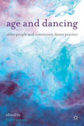 Age and Dancing - Amansiane (ISBN: 9780230293809)